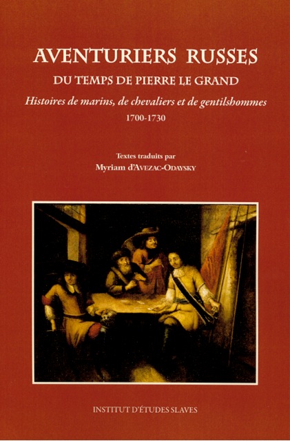 Couverture. Institut d'Etudes Slaves. Aventuriers, russes du temps de Pierre le Grand. 2016-09-15